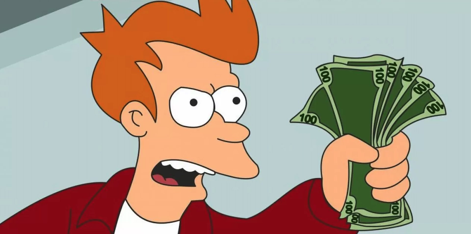 Il personaggio Fry del cartoon futurama che ha in mano una manciata di banconote da 100 dollari e li offre urlando a una figura all'esterno dell'immagine